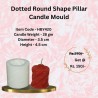 Dotted Round Shape Pillar Candle Mould HBY420, Niral Industries.