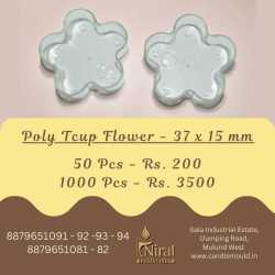 Niral's Poly T - Cup Flower...