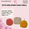 Petite Rose Sphere Candle Mold HBY522, Niral Industries