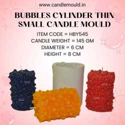 Bubbles Cylinder Thin Small Candle Mould HBY545, Niral Industries.